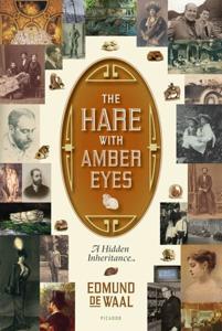The Hare With Amber Eyes Book Summary, by Edmund de Waa The Hare With Amber Eyes Book Summary, by Edmund de Waa