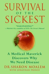 Survival Of The Sickest Book Summary, by Dr. Sharon Moalem, Jonathan Prince