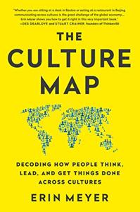 The Culture Map Book Summary, by Erin Meyer The Culture Map Book Summary, by Erin Meyer