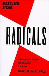 Rules For Radicals Book Summary, by Saul David Alinsky