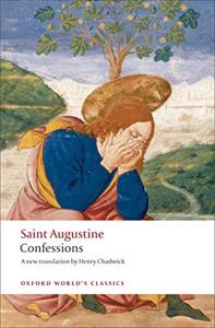 Confessions Book Summary, by Saint Augustine Confessions Book Summary, by Saint Augustine
