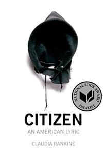 Citizen Book Summary, by Claudia Rankine Citizen Book Summary, by Claudia Rankine