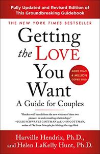 Getting The Love You Want Book Summary, by Harville Hendrix Getting The Love You Want Book Summary, by Harville Hendrix