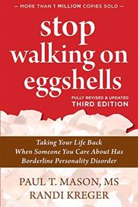 Stop Walking On Eggshells Book Summary, by Paul T. T. Mason and Randi Kreger Stop Walking On Eggshells Book Summary, by Paul T. T. Mason and Randi Kreger