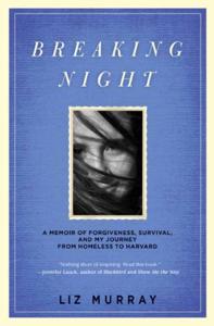 Breaking Night Book Summary, by Liz Murray Breaking Night Book Summary, by Liz Murray