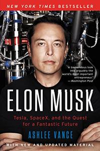 Elon Musk Book Summary, by Ashlee Vance Elon Musk Book Summary, by Ashlee Vance