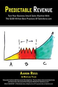 Predictable Revenue Book Summary, by Aaron Ross, Marylou Tyler Predictable Revenue Book Summary, by Aaron Ross, Marylou Tyler