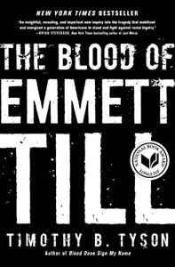 The Blood Of Emmett Till Book Summary, by Timothy B. Tyson