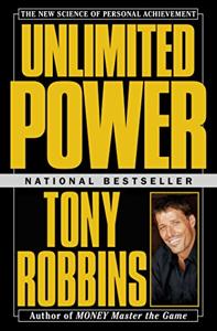 Unlimited Power Book Summary, by Anthony Robbins Unlimited Power Book Summary, by Anthony Robbins