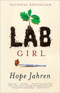 Lab Girl Book Summary, by Hope Jahren Lab Girl Book Summary, by Hope Jahren