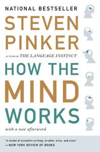 How The Mind Works Book Summary, by Steven Pinker How The Mind Works Book Summary, by Steven Pinker