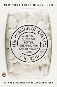 The Healing Of America Book Summary, by T. R. Reid The Healing Of America Book Summary, by T. R. Reid