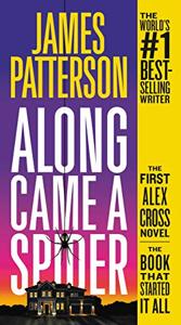 Along Came A Spider Book Summary, by James Patterson Along Came A Spider Book Summary, by James Patterson