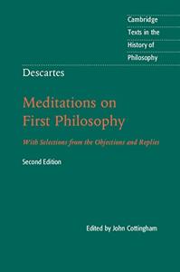 Meditations On First Philosophy Book Summary, by Rene Descartes Meditations On First Philosophy Book Summary, by Rene Descartes