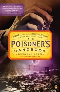 The Poisoner’s Handbook Book Summary, by Deborah Blum