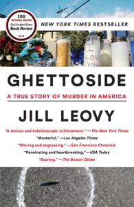 Ghettoside Book Summary, by Jill Leovy Ghettoside Book Summary, by Jill Leovy