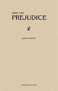 Pride and Prejudice Book Summary, by Jane Auste