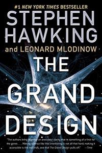 The Grand Design Book Summary, by Stephen Hawking The Grand Design Book Summary, by Stephen Hawking