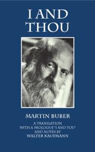 I and Thou Book Summary, by Martin Buber I and Thou Book Summary, by Martin Buber