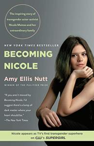 Becoming Nicole Book Summary, by Amy Ellis Nutt Becoming Nicole Book Summary, by Amy Ellis Nutt