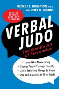 Verbal Judo Book Summary, by George J. Thompson, Jerry B. Jenkins