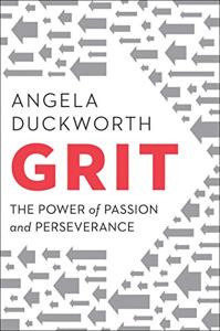 Grit Book Summary, by Angela Duckworth