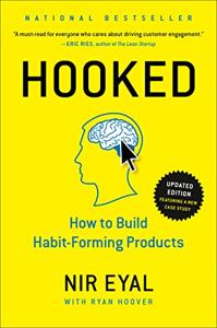 Hooked Book Summary, by Nir Eyal Hooked Book Summary, by Nir Eyal