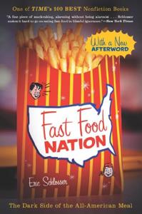Fast Food Nation Book Summary, by Eric Schlosser