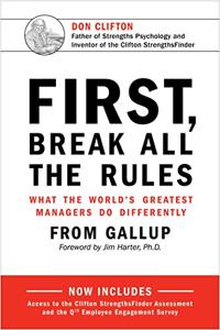 First, Break All the Rules Book Summary, by Marcus Buckingham First, Break All the Rules Book Summary, by Marcus Buckingham