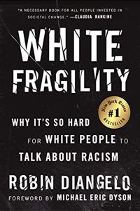 White Fragility Book Summary, by Robin DiAngelo