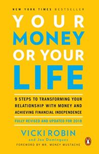 Your Money or Your Life Book Summary, by Vicki Robin