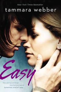 Easy Book Summary, by Tammara Webber Easy Book Summary, by Tammara Webber