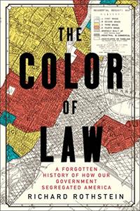 The Color of Law Book Summary, by Richard Rothstein The Color of Law Book Summary, by Richard Rothstein