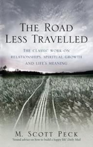 The Road Less Traveled Book Summary, by M. Scott Peck The Road Less Traveled Book Summary, by M. Scott Peck