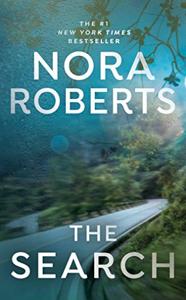 The Search Book Summary, by Nora Roberts The Search Book Summary, by Nora Roberts