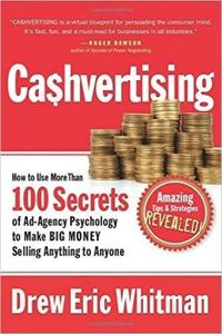 Cashvertising Book Summary, by Drew Eric Whiteman Cashvertising Book Summary, by Drew Eric Whiteman