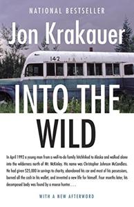 Into the Wild Book Summary, by Jon Krakauer Into the Wild Book Summary, by Jon Krakauer