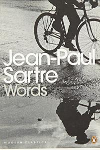 The Words Book Summary, by Jean-Paul Sartre The Words Book Summary, by Jean-Paul Sartre
