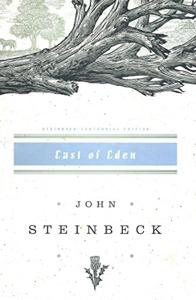 East of Eden Book Summary, by John Steinbec East of Eden Book Summary, by John Steinbec