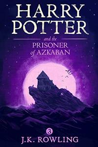 Harry Potter and the Prisoner of Azkaban Book Summary, by J.K. Rowling