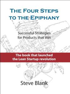 The Four Steps to the Epiphany Book Summary, by Steve Blank