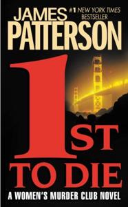 1st to Die Book Summary, by James Patterson 1st to Die Book Summary, by James Patterson