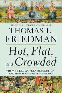 Hot, Flat, and Crowded Book Summary, by Thomas L. Friedman
