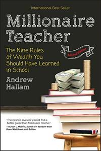 Millionaire Teacher Book Summary, by Andrew Hallam Millionaire Teacher Book Summary, by Andrew Hallam