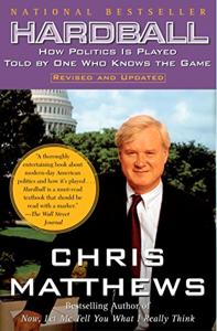 Hardball Book Summary, by Chris Matthew Hardball Book Summary, by Chris Matthew