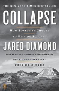Collapse Book Summary, by Jared Diamond Collapse Book Summary, by Jared Diamond