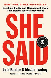 She Said Book Summary, by Jodi Kantor, Megan Twohey She Said Book Summary, by Jodi Kantor, Megan Twohey