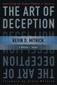 The Art of Deception Book Summary, by Kevin D. Mitnick The Art of Deception Book Summary, by Kevin D. Mitnick