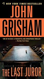 The Last Juror Book Summary, by John Grisham The Last Juror Book Summary, by John Grisham