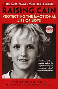 Raising Cain Book Summary, by Dan Kindlon, Michael G. Thompson, Teresa Barker Raising Cain Book Summary, by Dan Kindlon, Michael G. Thompson, Teresa Barker